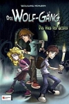 Die Wolf-Gäng: Das Haus der Geister