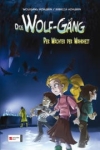 Die Wolf-Gäng: Der Wächter der Wahrheit